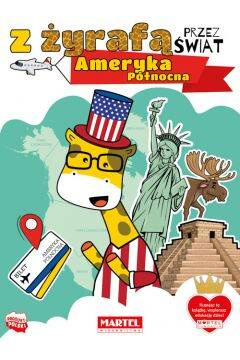 Martel Książeczka Z Żyrafą Przez Świat Ameryka Północna