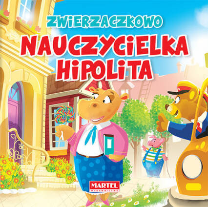 Martel Zwierzaczkowo Nauczycielka Hipolita