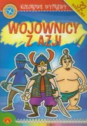 ALEXANDER Kolorowe Wyprawy Wojownicy z Azji. 