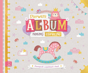 Aksjomat Pierwszy Album Naszej Córeczki