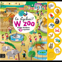 Aksjomat, Co słychać? W zoo. Książka dźwiękowa z 10 przyciskami
