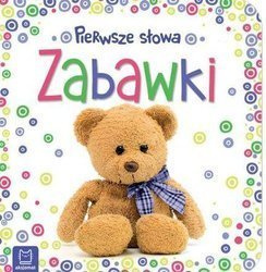 Aksjomat Pierwsze słowa. Zabawki