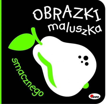Książeczka Obrazki Maluszka Smacznego