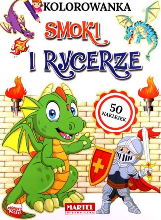 Kolorowanka Smoki i Rycerze z Naklejkami