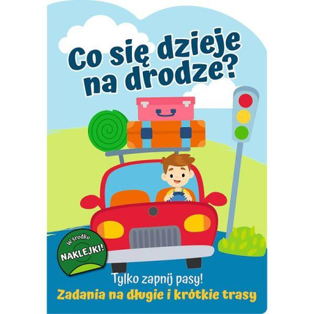 Trefl Tylko Zapnij Pasy! Zadania na Długie i Krótkie Trasy. Co się Dzieje na Drodze?