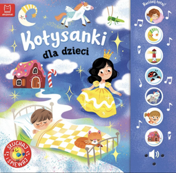 Kołysanki dla dzieci. Słuchaj i śpiewaj!