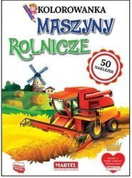 Kolorowanka Maszyny Rolnicze z Naklejkami