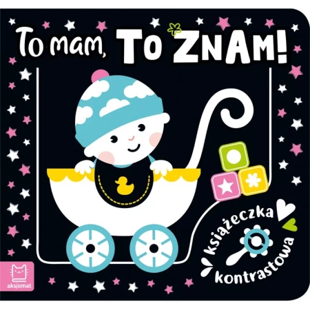 Aksjomat To Mam, to Znam! Książeczka Kontrastowa