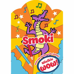 Wielkie wow! Koloruję niesamowite światy. Smoki