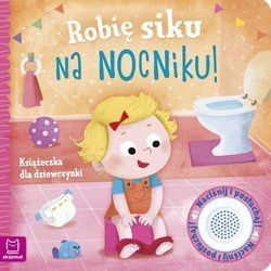 Aksjomat Robię Siku Na Nocniku.  Dla Dziewczynki