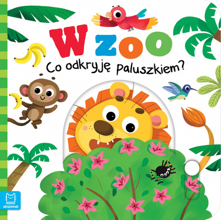 Aksjomat W Zoo Co Odkryję Paluszkiem? - Grażyna Wasilewicz