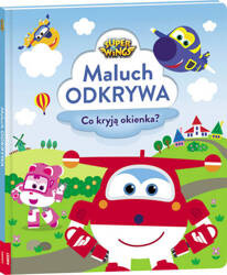 Wydawnictwo Ameet Super Wings. Maluch odkrywa