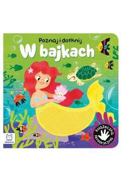 Aksjomat Książeczka Sensoryczna Poznaj I Dotknij W Bajkach